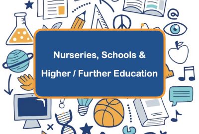 Nurseries, Schools & Higher/Further Education